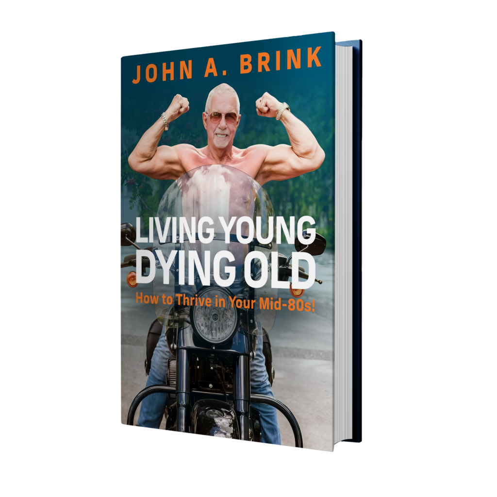 Living Young, Dying Old by John A. Brink